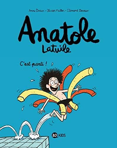 Anatole latuile T.01 : Anatole Latuile