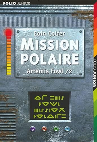 Artemis fowl t2 : mission polaire
