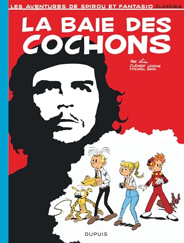 Aventures de Spirou et Fantasio classique (Les) T.01 : La baie des Cochons