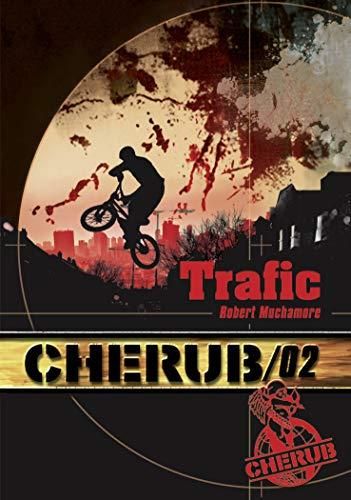 Cherub (t2) : trafic