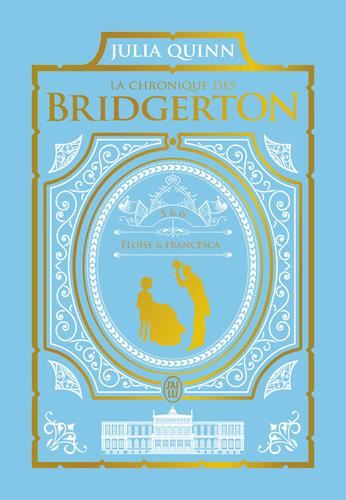 Chronique des Bridgerton (La) T.05-06 : La chronique des Bridgerton