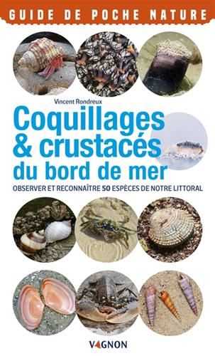 Coquillages & crustacés du bord de mer