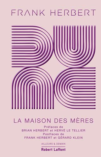 Cycle de Dune (Le) T.06 : La maison des mères