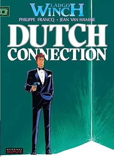 Dutch connection (largo winch t6)