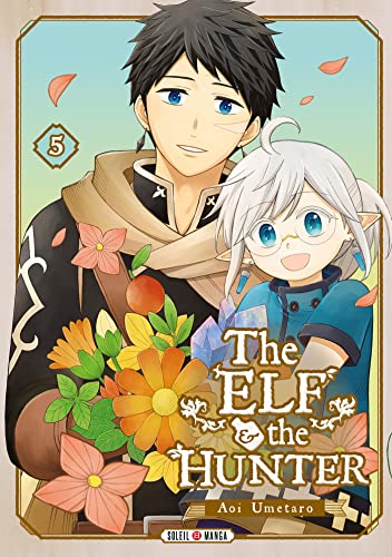 Elf & the hunter (The) T.05