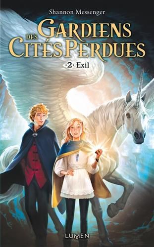Gardiens des cités perdues T.02 : Exil