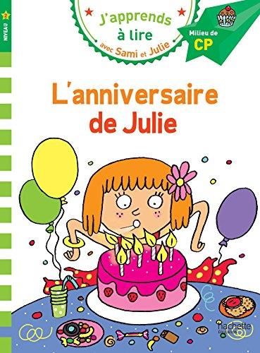J'apprends à lire avec sami et julie : L'anniversaire de Julie