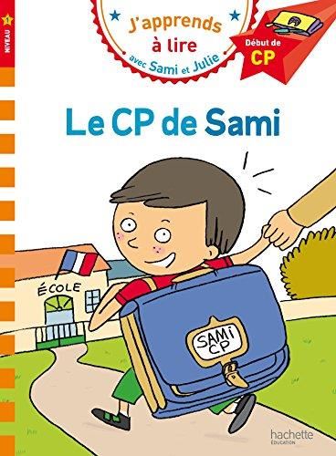 J'apprends à lire avec sami et julie : Le CP de Sami