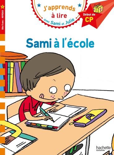 J'apprends à lire avec sami et julie : Sami à l'école