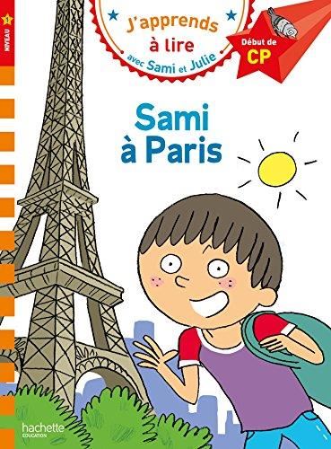 J'apprends à lire avec sami et julie : Sami à Paris