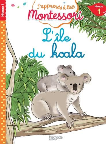 J'apprends à lire Montessori : L'île du koala