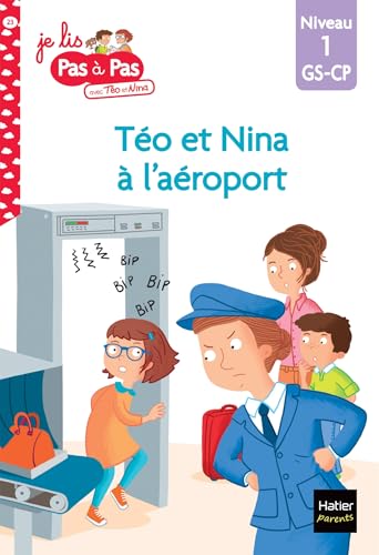 Je lis pas à pas avec téo et nina T.23 : Téo et Nina à l'aéroport