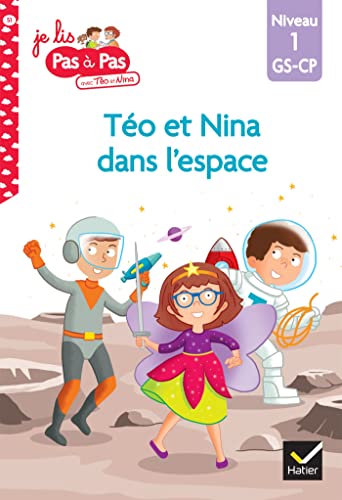 Je lis pas à pas avec téo et nina T.51 : Téo et Nina dans l'espace