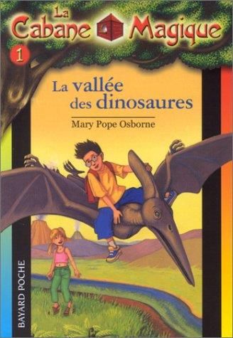 La Cabane magique (t1) : la vallée des dinosaures
