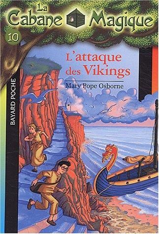 La Cabane magique (t10) : l'attaque des vikings