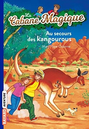 La Cabane magique (t19) : au secours des kangourous
