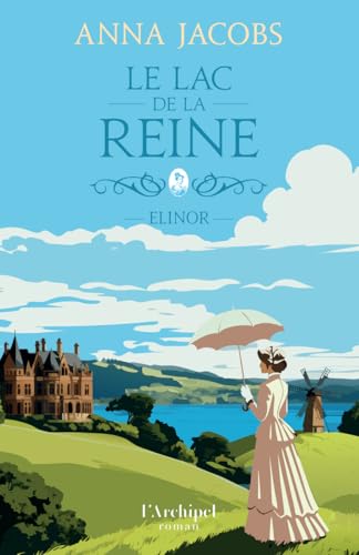 Lac de la reine (Le) T.01 : Elinor