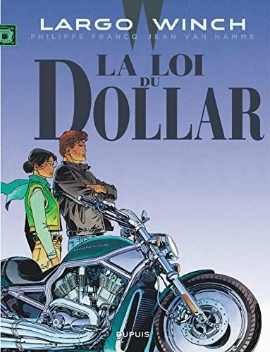 Loi du dollar (La) (largo winch t14)