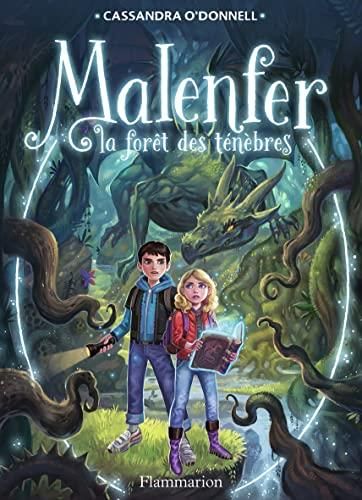 Malenfer (t1) : la forêt des ténèbres