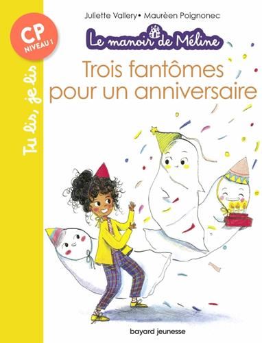 Manoir de Méline (Le) : Trois fantômes pour un anniversaire