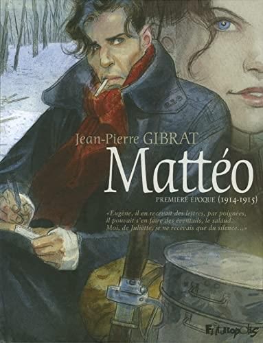 Mattéo - première époque (1914-1915)