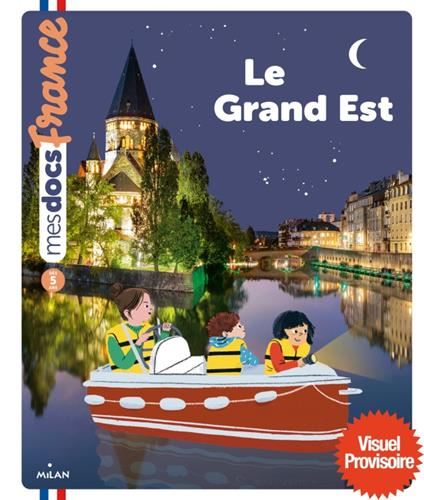 Mes docs france : Le Grand Est