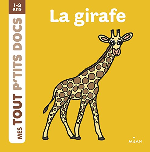 Mes tout p'tits docs : La girafe