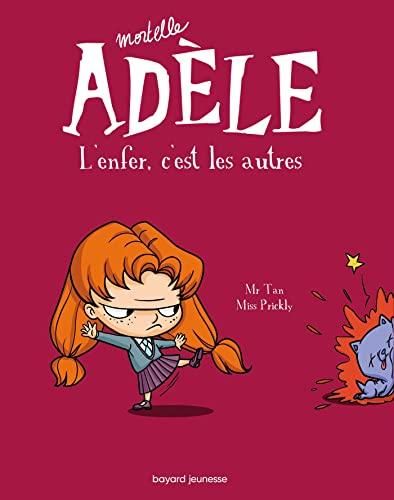 Mortelle adèle T.02 : L'enfer, c'est les autres