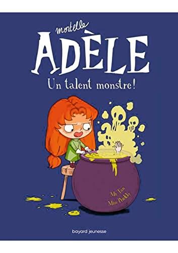 Mortelle adèle T.04 : J'aime pas l'amour !