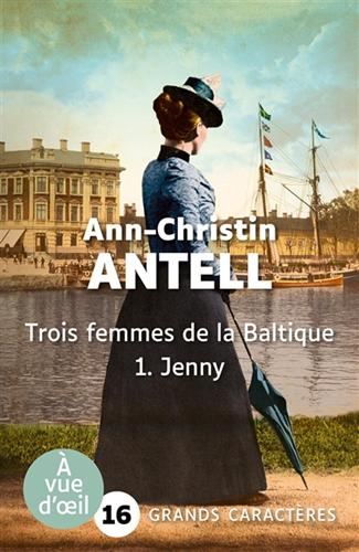 Trois femmes de la Baltique T.01 : Jenny