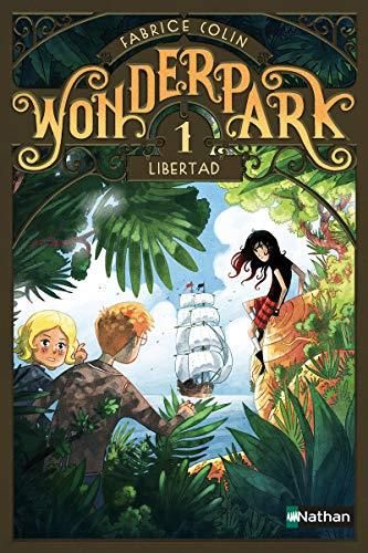Wonderpark (t1) : libertad